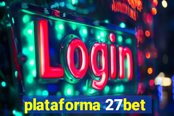 plataforma 27bet