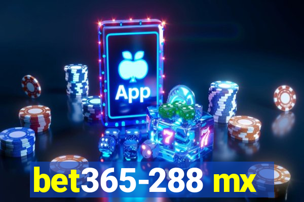 bet365-288 mx