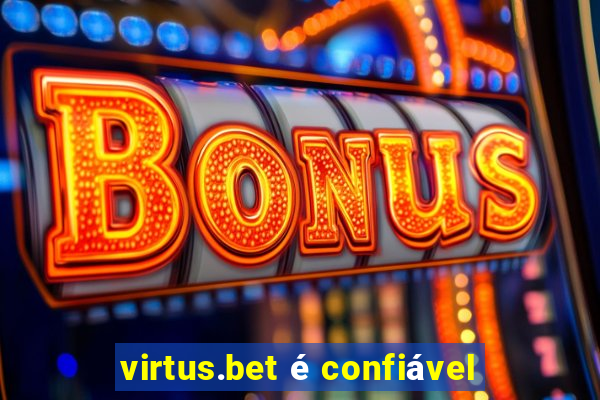 virtus.bet é confiável