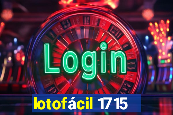 lotofácil 1715