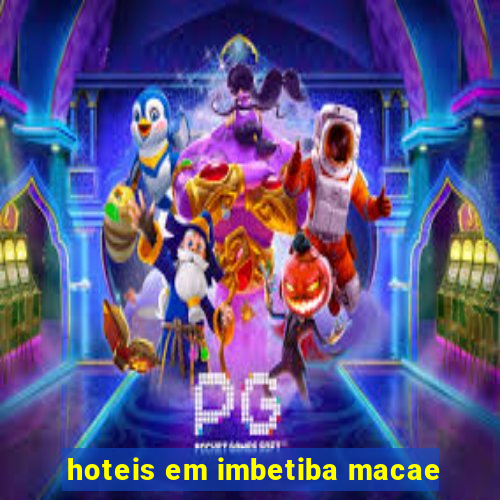 hoteis em imbetiba macae