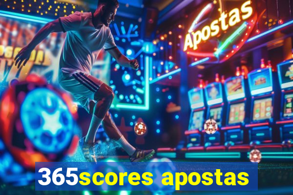 365scores apostas