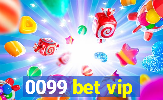 0099 bet vip