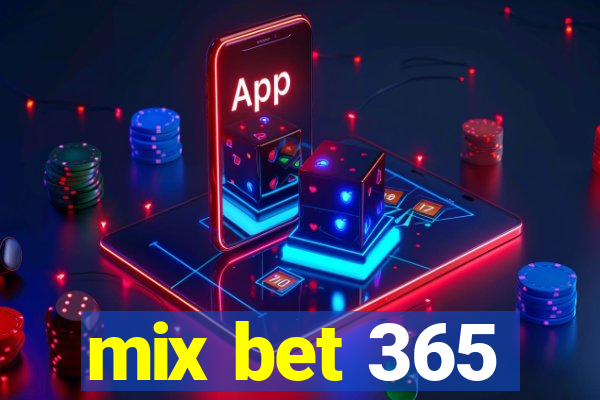 mix bet 365