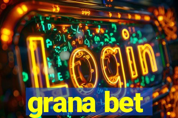 grana bet