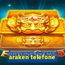 araken telefone