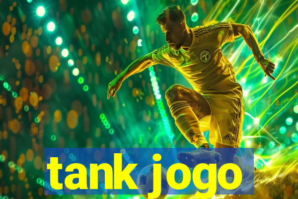 tank jogo