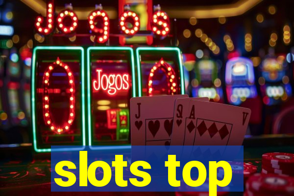 slots top