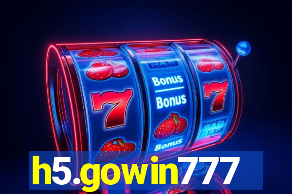 h5.gowin777