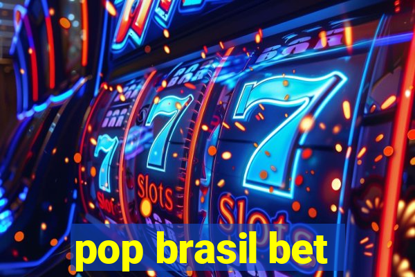 pop brasil bet