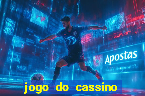 jogo do cassino para ganhar dinheiro