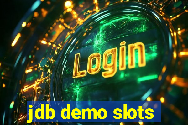 jdb demo slots