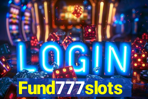 Fund777slots