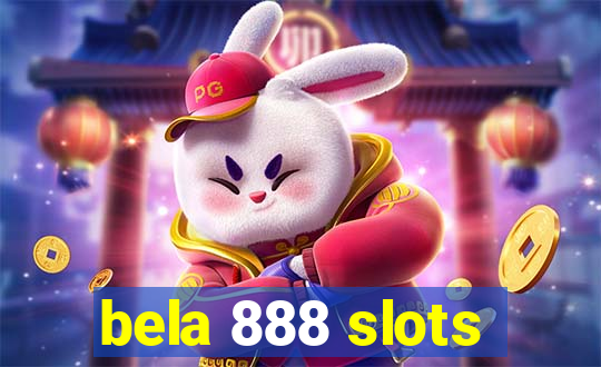 bela 888 slots