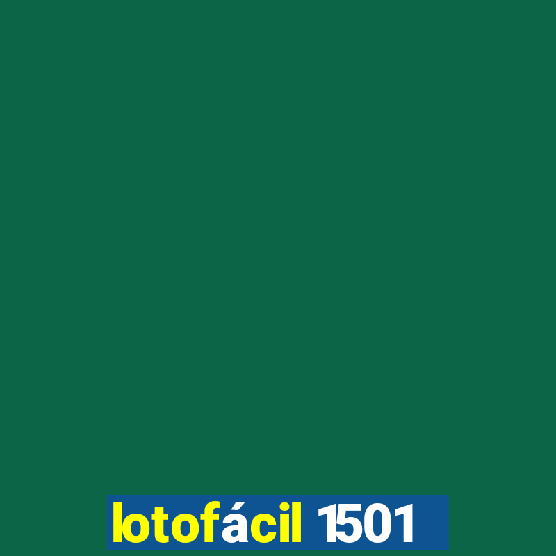 lotofácil 1501