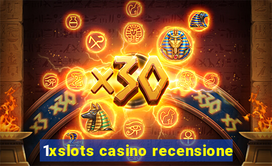 1xslots casino recensione