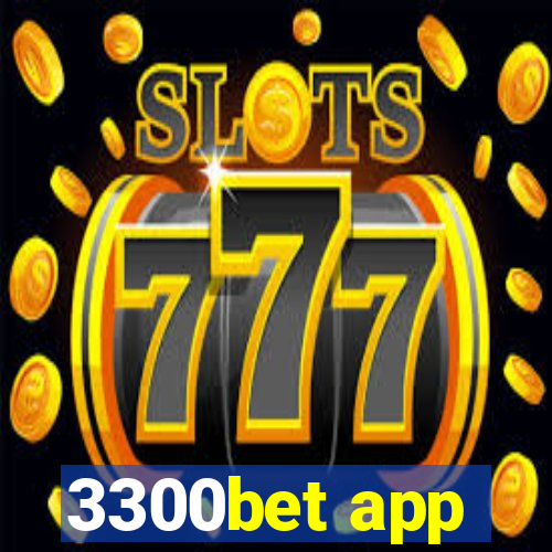 3300bet app