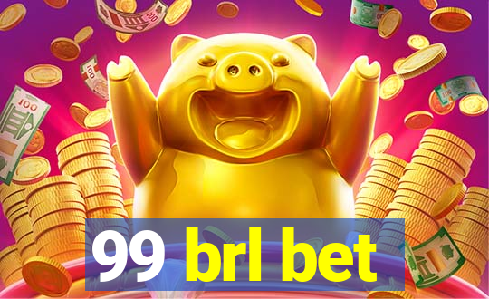 99 brl bet