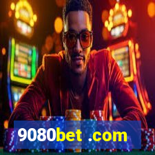 9080bet .com