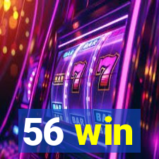 56 win