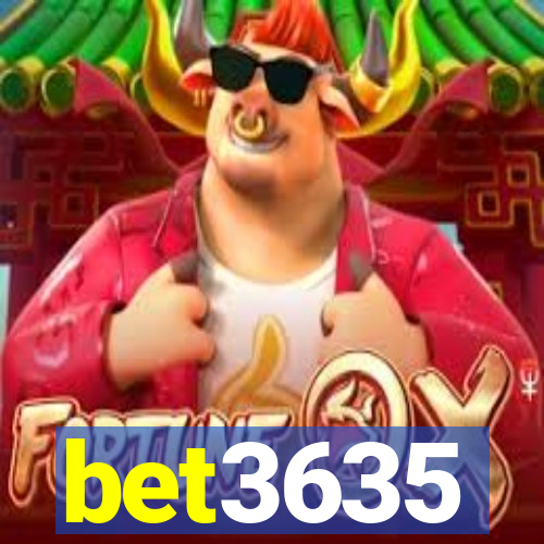 bet3635