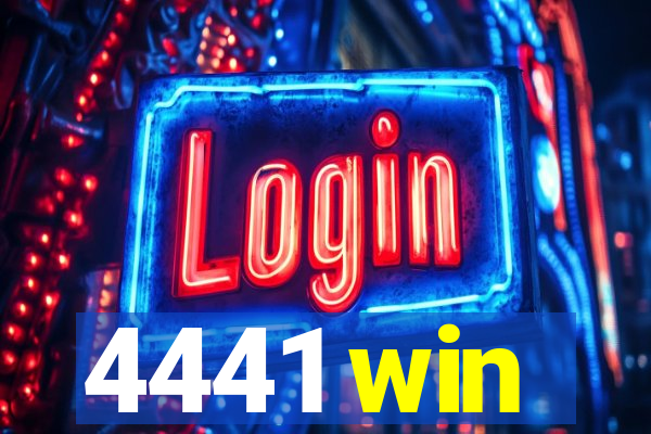 4441 win