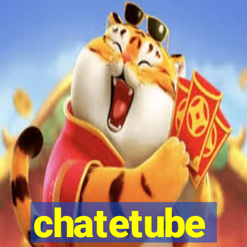 chatetube