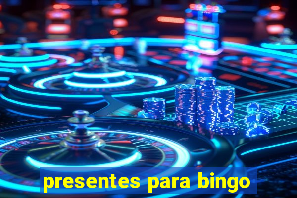 presentes para bingo