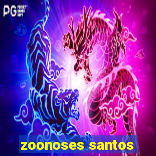 zoonoses santos