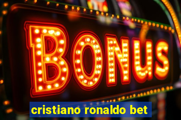 cristiano ronaldo bet