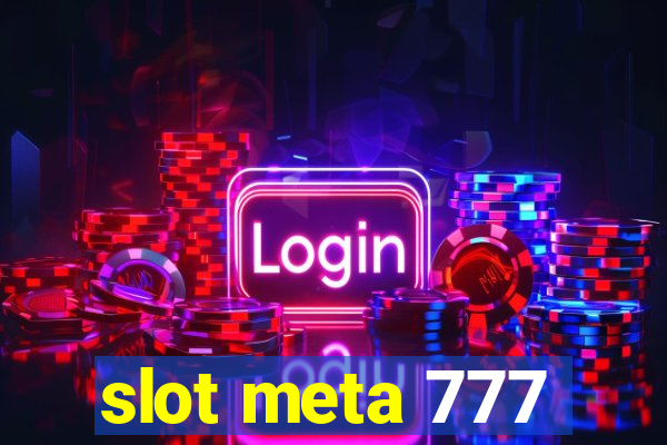 slot meta 777