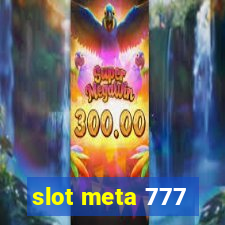 slot meta 777