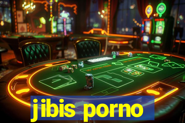 jibis porno