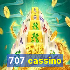 707 cassino