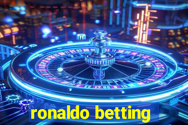 ronaldo betting