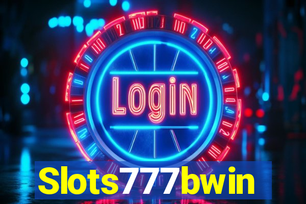 Slots777bwin