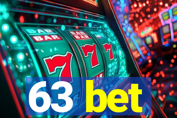 63 bet