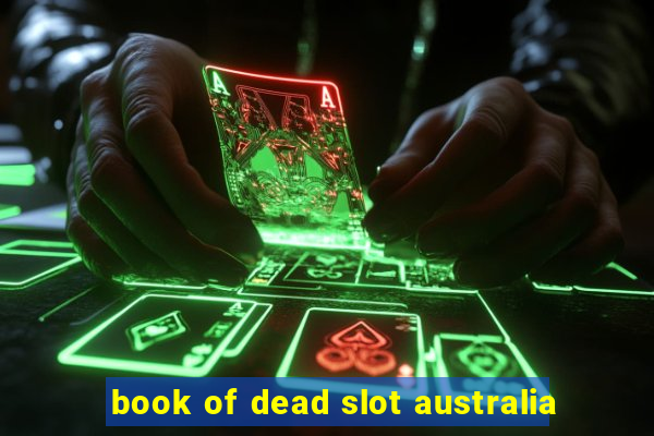 book of dead slot australia