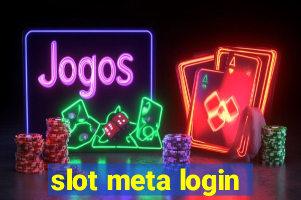 slot meta login