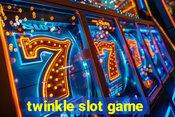 twinkle slot game