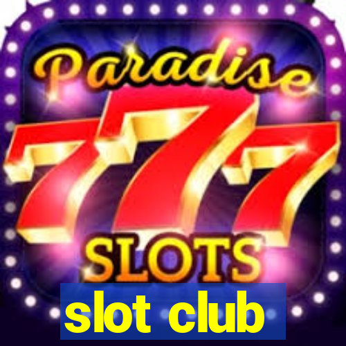 slot club