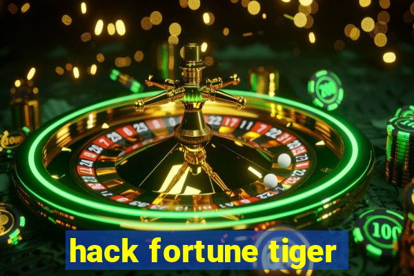 hack fortune tiger