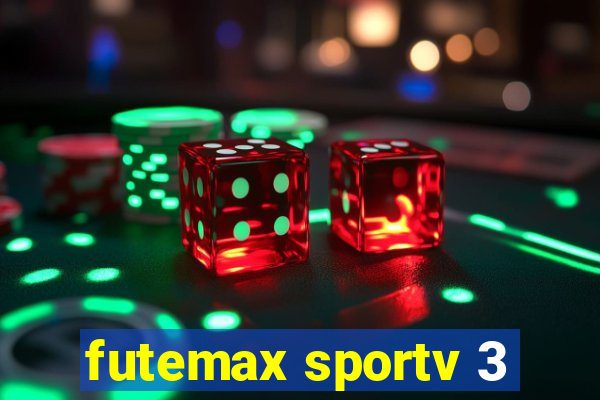 futemax sportv 3