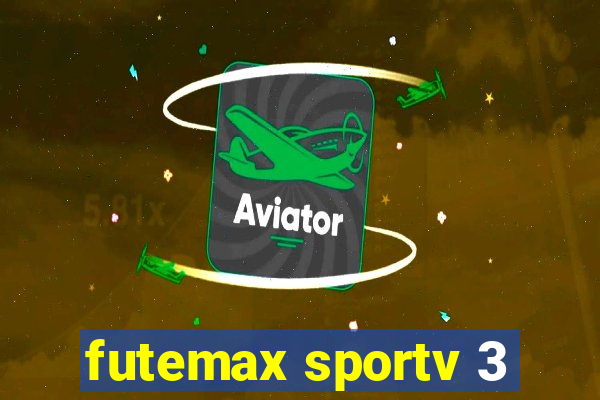 futemax sportv 3