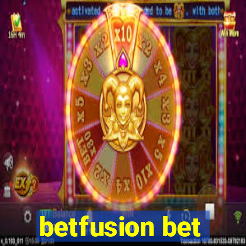 betfusion bet