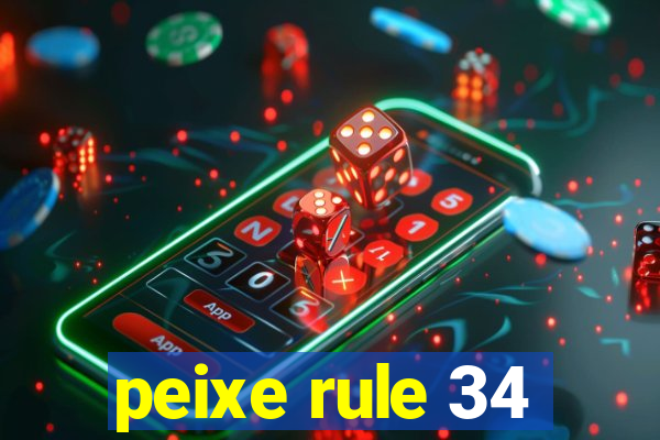 peixe rule 34