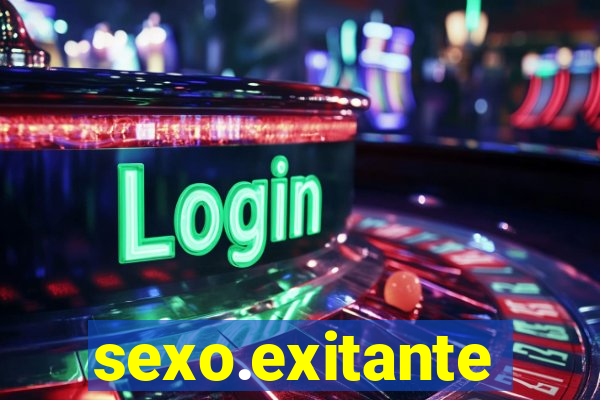 sexo.exitante