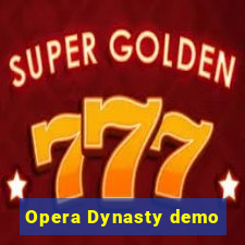 Opera Dynasty demo