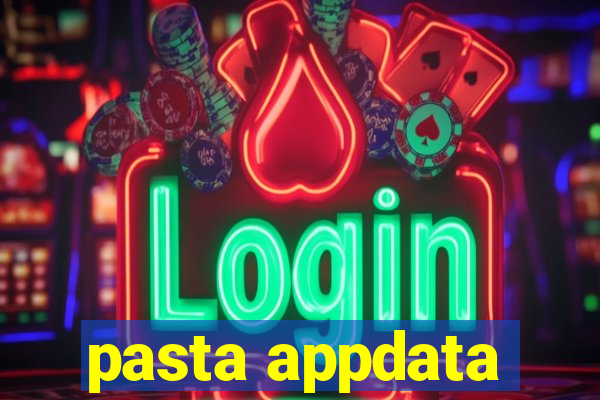 pasta appdata