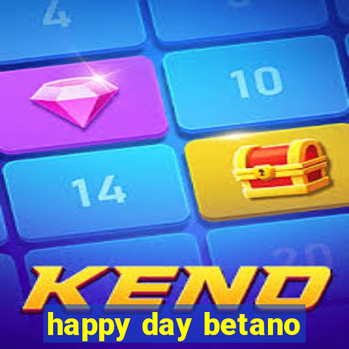 happy day betano